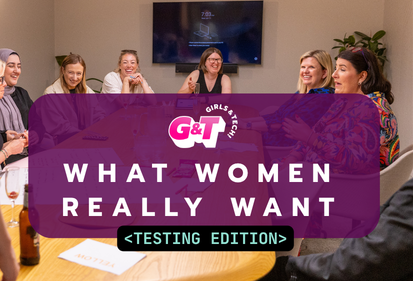 What Women Really Want: Testing Edition