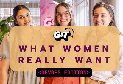 What Women Really Want: DevOps Edition