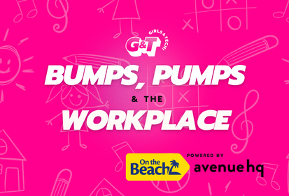 Bumps, Pumps & The Workplace